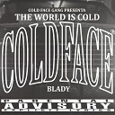 BLADY - The World Is Cold