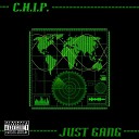 Just Gang - C H I P