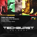 Thick As Thieves - Stronger Thomas Crossley Extended Remix