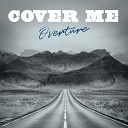 Cover Me - Can I Hold You Tonight