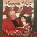 Charles Bell - Silver Bells
