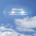 Minuer - Celestial Overture of the Eternal Symphony