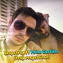 Pancho Germain feat Pollo Castillo - Respetrap Trap Respetuoso