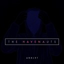 The Havenauts - Gritty Teeth