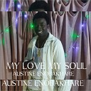 Austine Enobakhare - My Beautiful Gold She Is My Soul