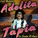 Adelita Tapia - Nuestro Gran Amor