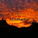 915Shadow - Закат