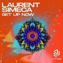 Laurent Simeca - Get up Now Edit