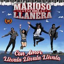 Marioso y La Onda Llanera - Antes de Que Se Acabe el Mundo