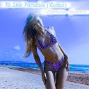 Natasha Sommer - It s Like Paradise Remix