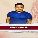 Kaike Santana - Pra Ve Se Jogar