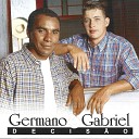 Germano e Gabriel - Saigon
