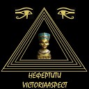 VICTORIAASPECT - Нефертити