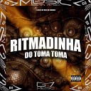 DJ D7K MC KAH MC LURRIKE - Ritmadinha do Toma Toma