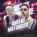 DJ HARRY POTTER Mc Bobii - Isso Hit N o Chiclete