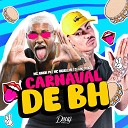 Mc Junior Pk Mc Riquellme Dj Kik Prod - Carnaval de Bh