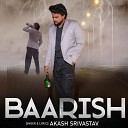 Akash Srivastav - Baarish