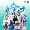 Amal Mulia - Ramadhan Lebih Dekat