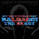 Double R GK feat Baldacci the Beast - Out the Struggle