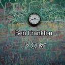 Ben Franklen - Vow