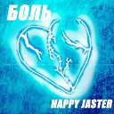 HAPPY JASTER - Еее