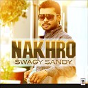 Swagy Sandy - Nakhro