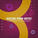 Ljubomir Stojanovic - Healing from Artist Musa 06