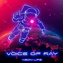 Voice Of Ray - Forever and a While