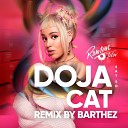 Doja Cat - Say So Barthez Remix