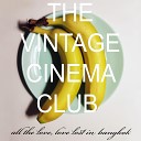 The Vintage Cinema Club - All the Love Love Lost in Bangkok