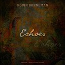 Robin Borneman - Still