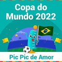Pic Pic de Amor - Copa do Mundo 2022