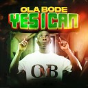 Ola Bode - YES I CAN