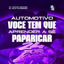 DJ Thiago Mendes DJ J lia Zambonin - Automotivo Voc Tem Que Aprender a Se…