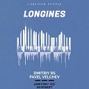 Dmitriy Rs Pavel Velchev - Longines Dmitriy Rs Version