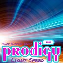 The Prodigy 80 - Light Speed Buzz Buzzard Remix