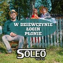 Soleo - W Dziewczynie ogi P onie Extended