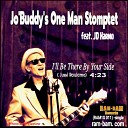 Jo Buddy s One Man Stomptet feat JD Harmo - I ll Be There by Your Side