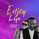 Naxis DG feat Jumabee - Enjoy Life
