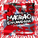 Dj Ugo ZL feat 3 TENORES - Magr o Empurradinha