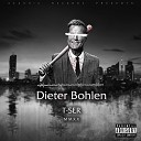 T Ser - Dieter Bohlen
