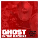 Lo Fi Trap Camp Horror Movie Dj s - Ghost in the Machine Dark Trap Mix