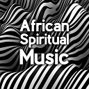 Spiritual Healing Music Universe - Rhythms of Tribal Journey
