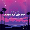 Ellin Spring Fillix - Frozen Heart VetLove Remix
