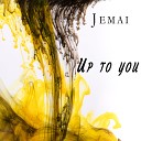Jemai - I Can t Believe