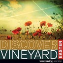 Vineyard Worship feat Wendy O Connell - I Have Been Redeemed Live
