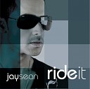 Jay Sean - Ride It Dj Natasha Rostova Remix