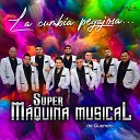 Super M quina Musical de Guerrero - Ultimadamente
