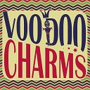 Voodoo Charms - Trapped in the Middle