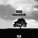 El Figo - Wake Up Original Mix